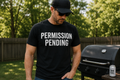 Permission Pending Tee